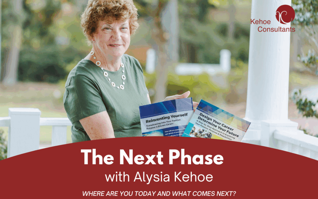 The Next Phase: Where Are You Today and What Comes Next?